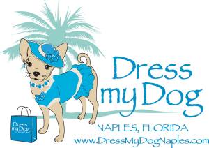 Dress My Dog Naples, dog clothing and accessories, www.DressMyDogNaples.com